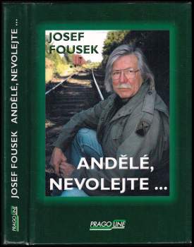 Andělé, nevolejte- : na světě je někdy dobře