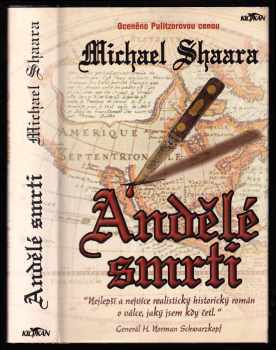 Andělé smrti - Michael Shaara (2001, Alpress) - ID: 600342
