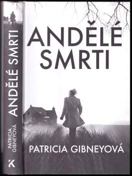Patricia Gibney: Andělé smrti
