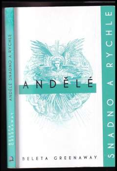 Andělé: snadno a rychle
