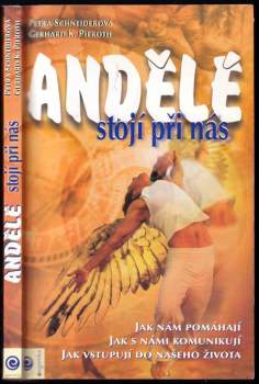 Andělé stojí při nás