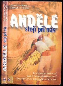 Andělé stojí při nás