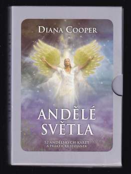 Diana Cooper: Andělé světla