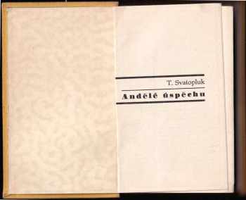 T Svatopluk: Andělé úspěchu