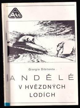 Giorgio Dibitonto: Andělé v hvězdných lodích