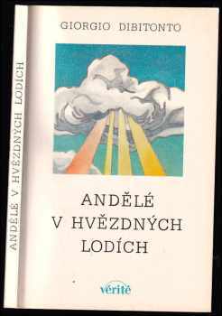 Andělé v hvězdných lodích - Giorgio Dibitonto (1994, Vérité) - ID: 796578