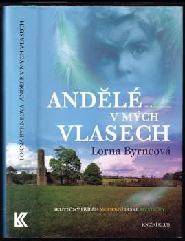 Lorna Byrne: Andělé v mých vlasech