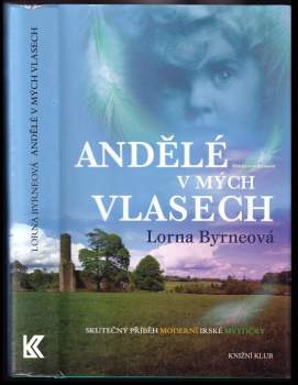 Lorna Byrne: Andělé v mých vlasech