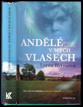 Lorna Byrne: Andělé v mých vlasech
