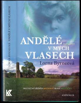 Lorna Byrne: Andělé v mých vlasech