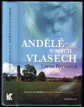 Lorna Byrne: Andělé v mých vlasech