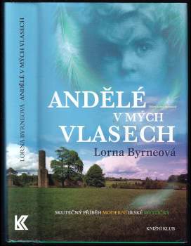Lorna Byrne: Andělé v mých vlasech