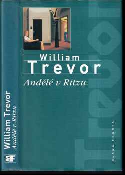 William Trevor: Andělé v Ritzu
