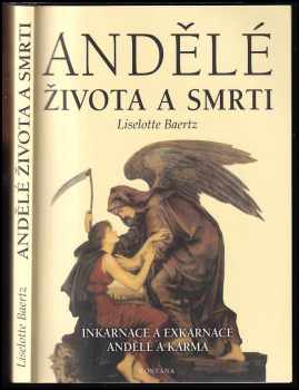 Liselotte Baertz: Andělé života a smrti