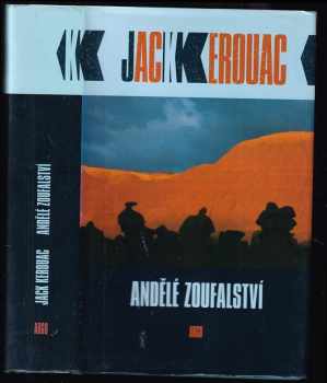 Jack Kerouac: Andělé zoufalství