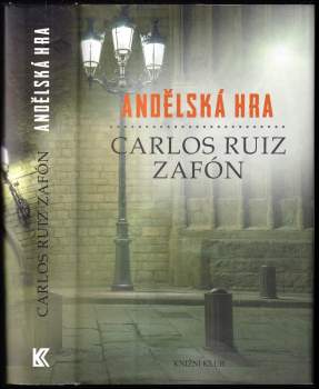 Carlos Ruiz Zafón: Andělská hra