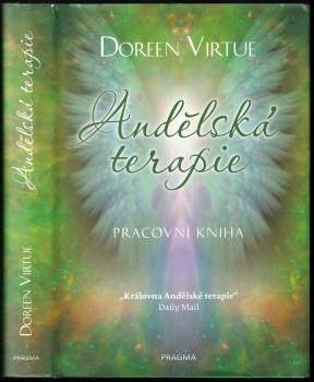 Andělská terapie : pracovní kniha - Doreen Virtue (2018, Euromedia Group) - ID: 1994254
