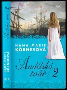 Hana Marie Körnerová: Andělská tvář 2