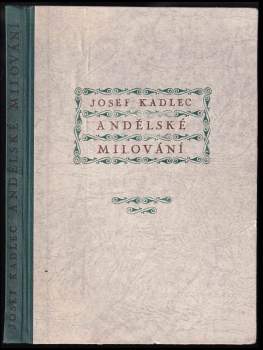 Josef Kadlec: Andělské milování