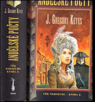 J. Gregory Keyes: Věk nerozumu