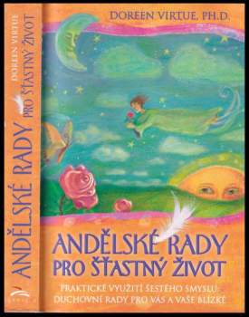 Doreen Virtue: Andělské rady pro šťastný život