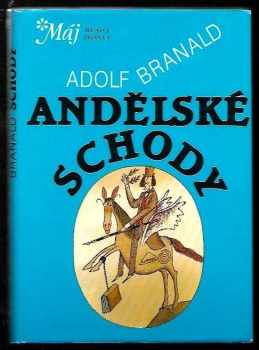 Adolf Branald: Andělské schody