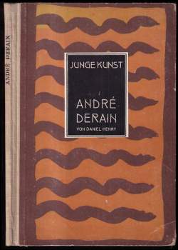 Daniel Bauman Henry: Andre Derain