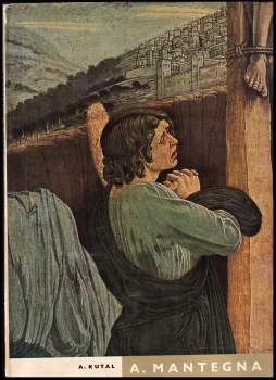 Albert Kutal: Andrea Mantegna
