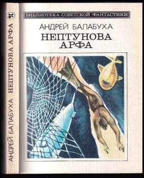 Andrej Dmitrijevič Balabucha: Нептунова арфа