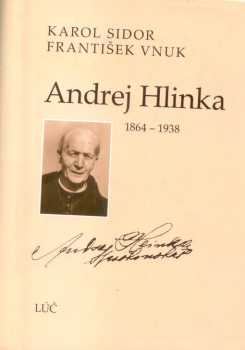 Andrej Hlinka 1864-1938