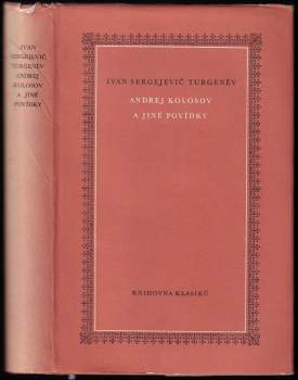 Ivan Sergejevič Turgenev: Andrej Kolosov a jiné povídky