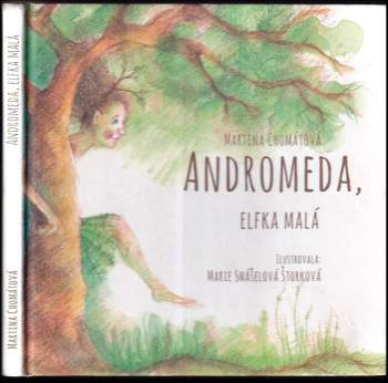 Andromeda, elfka malá