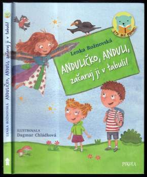 Anduličko, Anduli, začaruj ji v tabuli!