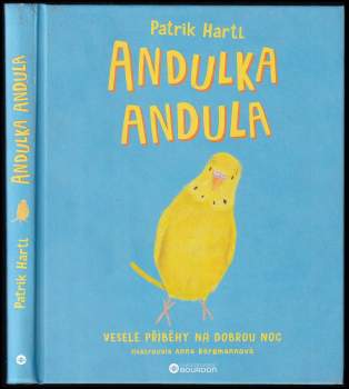 Patrik Hartl: Andulka Andula