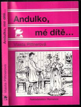 Andulko, mé dítě-