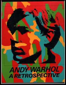 Andy Warhol: Andy Warhol - A retrospective
