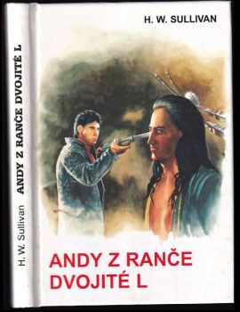 Henry W Sullivan: Andy z ranče Dvojité L