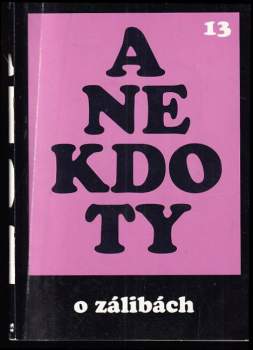 Anekdoty - O zálibách