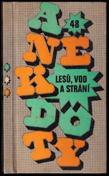 Anekdoty lesů, vod a strání