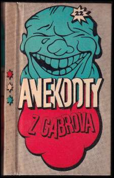 Marta Kadlecová: Anekdoty z Gabrova