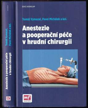 Anestezie a pooperační péče v hrudní chirurgii