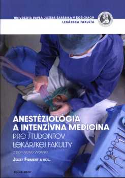 Anestéziológia a intenzívna medicína