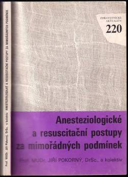 Anesteziologické a resuscitační postupy za mimořádných podmínek
