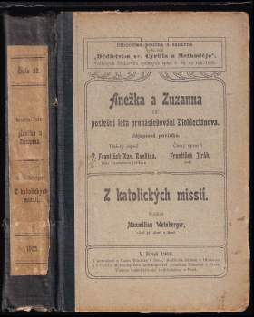 Anežka a Zuzanna čili Poslední léta pronásledování Diokleciánova