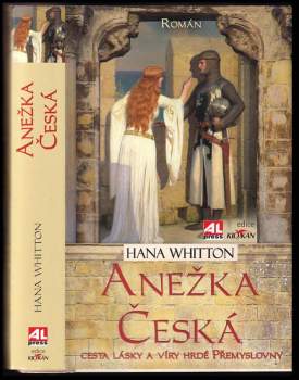 Hana Whitton: Anežka Česká
