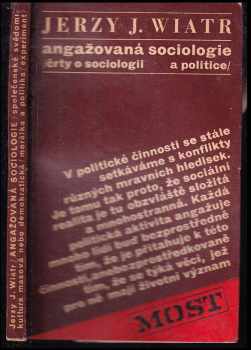 Jerzy Józef Wiatr: Angažovaná sociologie