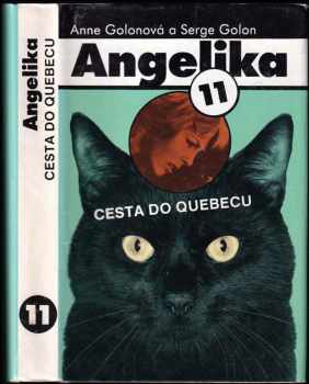 Angelika 11 - Cesta do Quebecu - Anne Golon, Serge Golon (1993, Slovenský spisovateľ) - ID: 513795