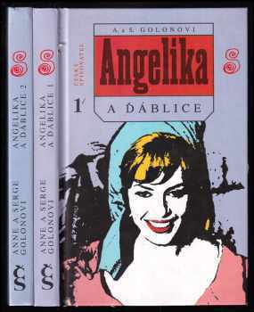 Anne Golon: KOMPLET Anne Golon 3X Angelika a ďáblice 1-2 + Angelika a ďáblice + Angelika a ďáblice