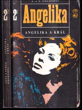 Angelika a král : Druhý díl - Anne Golon, Serge Golon (1992, Československý spisovatel) - ID: 786121