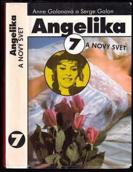 Anne Golon: Angelika a nový svet